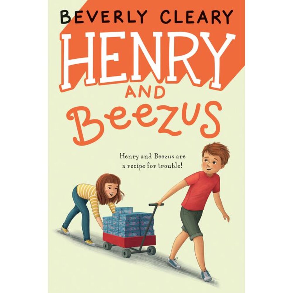 Henry and Beezus -- Beverly Cleary